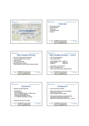 Overview  Why Parallel Sorting?  Parallel Quicksort  Bitonic Sort  Parallel Merge Sort