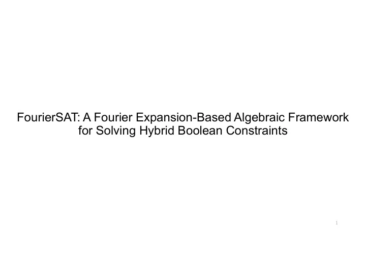 fouriersat a fourier expansion based algebraic framework