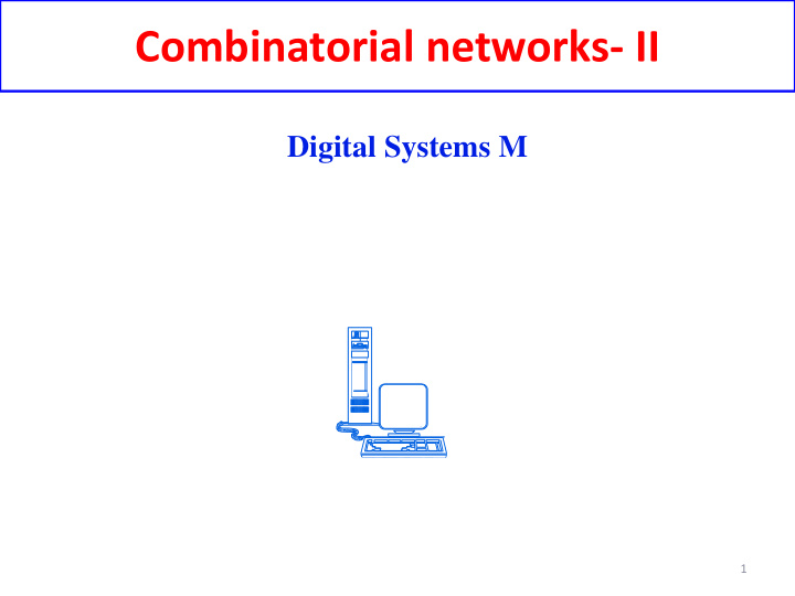 combinatorial networks ii