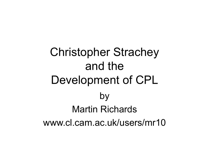 christopher strachey and the development of cpl