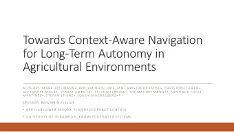 Towards Context-Aware Navigation  for Long-Term Autonomy in  Agricultural Environments A U TH ORS :