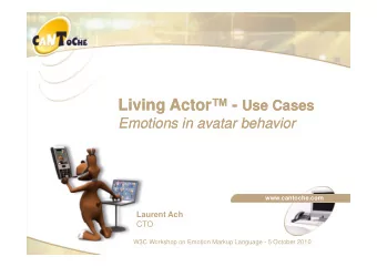 Living Actor  Living Actor Living Actor - Use Cases Living Actor - Use Cases  Use Cases