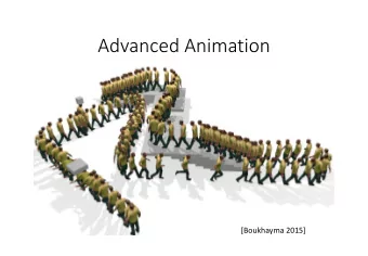 Advanced Animation  [Boukhayma 2015]  Topics  1. Advanced &amp; non-rigid capture techniques  2.