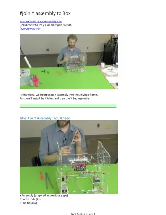 #join Y assembly to Box  JellyBox Build: 15_Y-Assembly Join  (link directly to the y assembly part