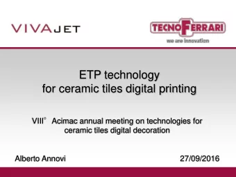 ETP technology  for ceramic tiles digital printing VIII  Acimac annual meeting on technologies