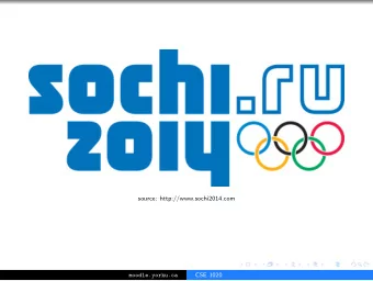 source: http://www.sochi2014.com  moodle.yorku.ca  CSE 1020  Medal standing  Problem  Print the
