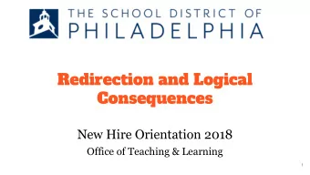 Redirection and Logical  Consequences  New Hire Orientation 2018  Office of Teaching &amp; Learning