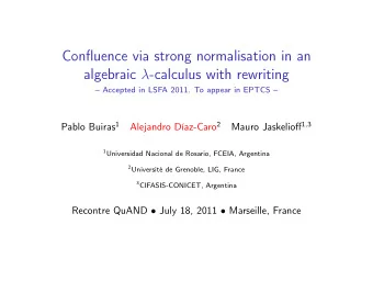 Confluence via strong normalisation in an algebraic  -calculus with rewriting   Accepted in