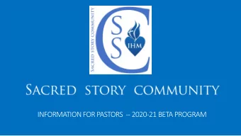 INFORMATION FOR PASTORS  --2020-21 BETA PROGRAM  INFORMATION FOR PASTORS  --  --2020-21 BETA