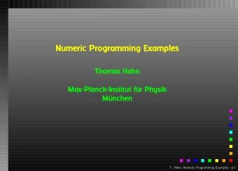 Numeric Programming Examples  Thomas Hahn  Max-Planck-Institut fr Physik  Mnchen T. Hahn,