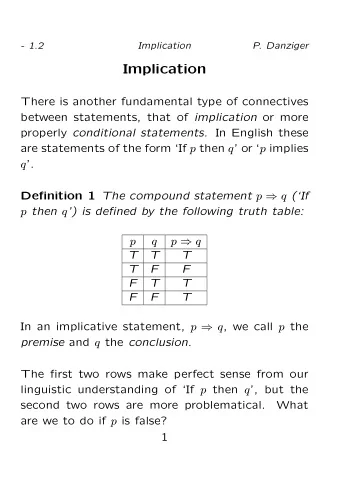 Implication  There is another fundamental type of connectives between statements, that of