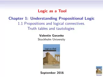Logic as a Tool  Chapter 1: Understanding Propositional Logic  1.1 Propositions and logical