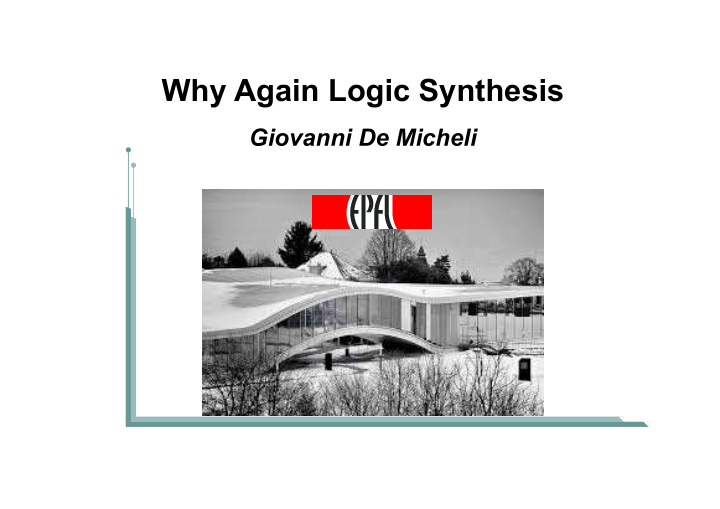 why again logic synthesis