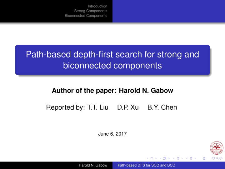 path based depth first search for strong and biconnected