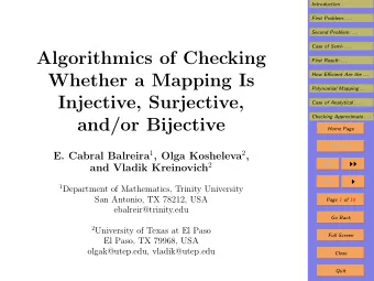Algorithmics of Checking  First Result: . . .  Whether a Mapping Is  How Efficient Are the . . .