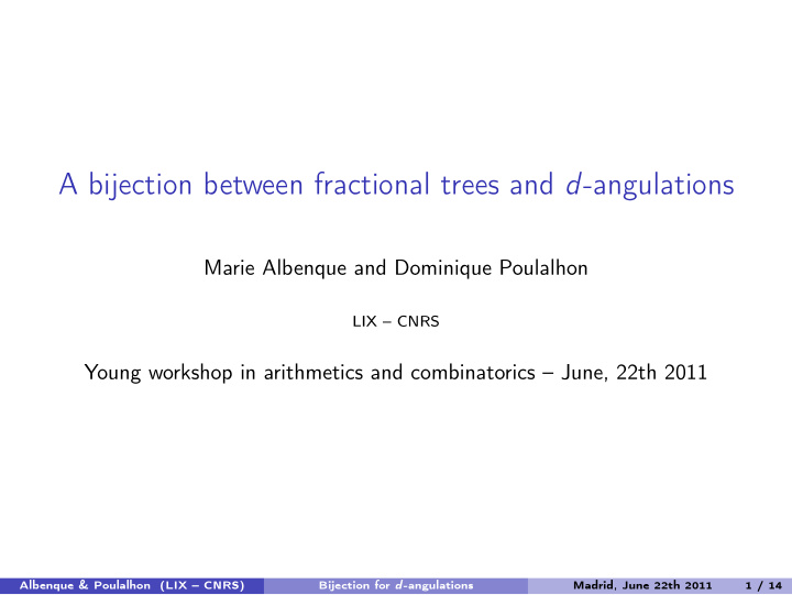 a bijection between fractional trees and d angulations
