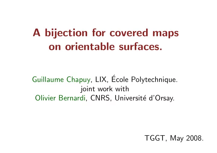 a bijection for covered maps on orientable surfaces