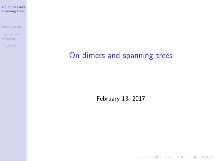 on dimers and spanning trees
