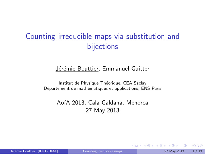 counting irreducible maps via substitution and bijections