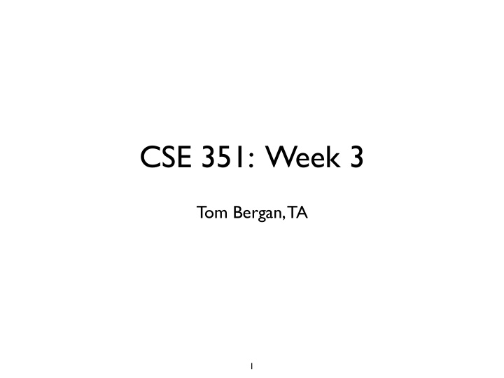 cse 351 week 3