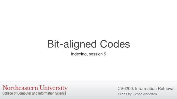 bit aligned codes