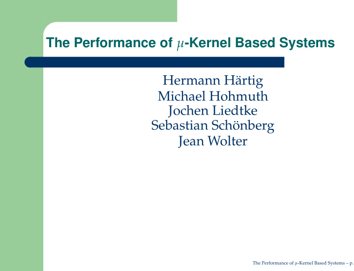 the performance of kernel based systems hermann h rtig