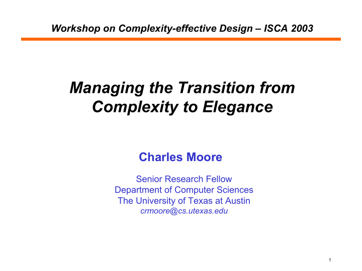 managing the transition from complexity to elegance