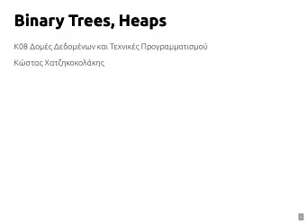 Binary Trees, Heaps  Binary Trees, Heaps  K08