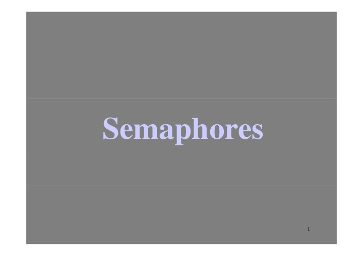 semaphores semaphores