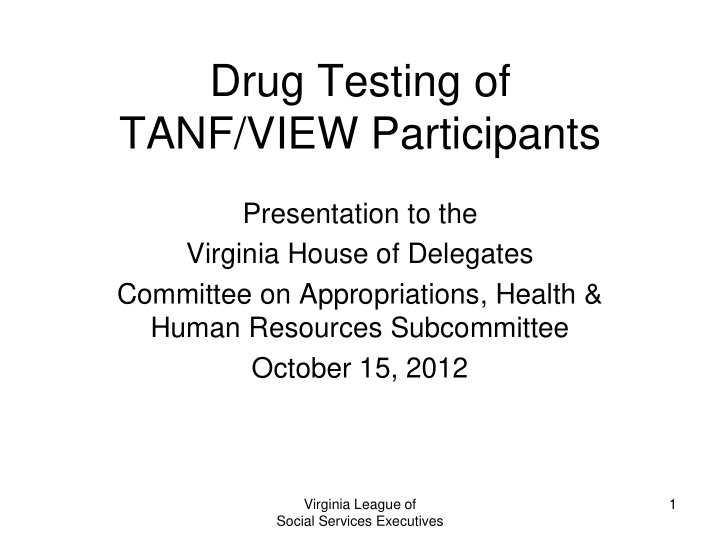 drug testing of tanf view participants