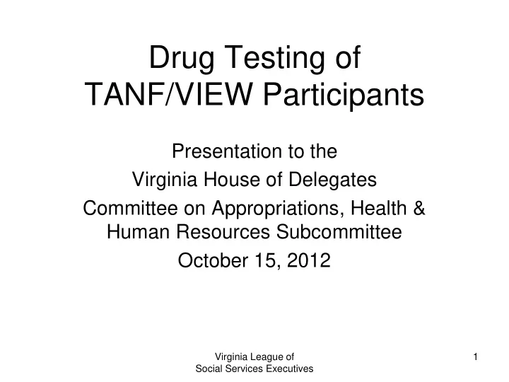 drug testing of tanf view participants