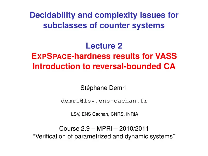 decidability and complexity issues for subclasses of