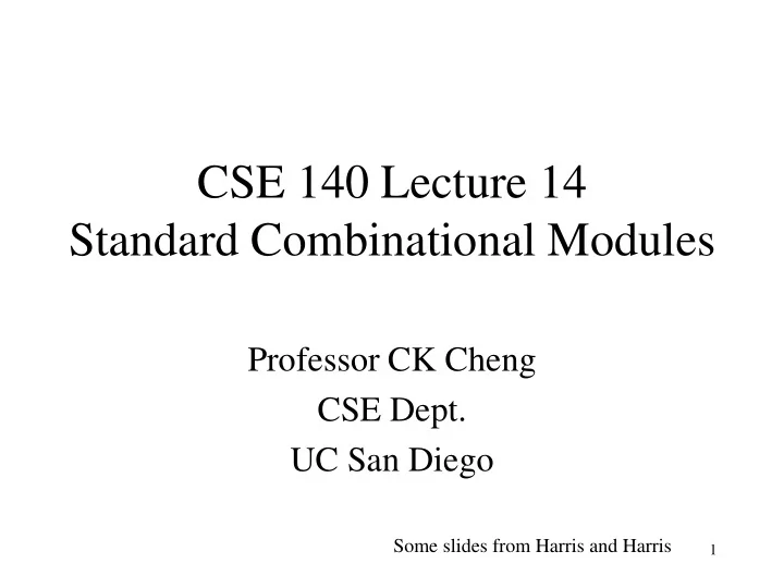 cse 140 lecture 14 standard combinational modules