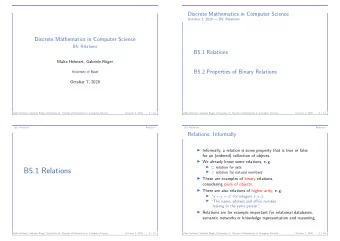 B5.1 Relations   relation for natural numbers  These are examples of binary relations,