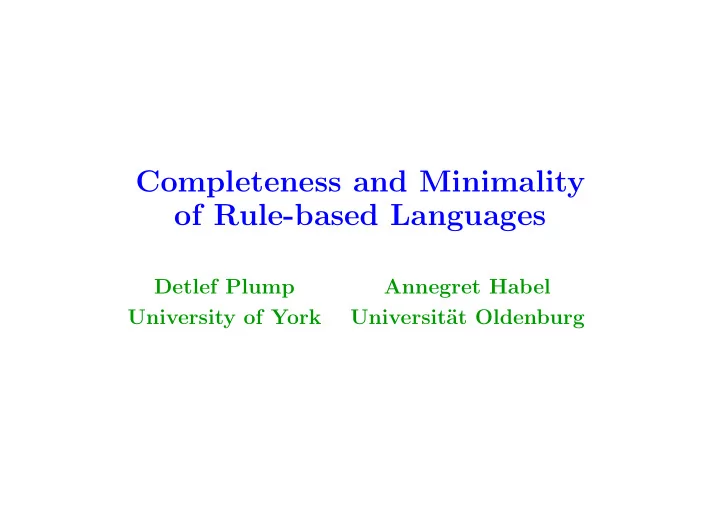 completeness and minimality of rule based languages