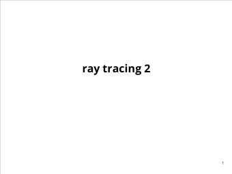 ray tracing 2  1  improving raytracing speed  2  raytracing computational complexity  ray-scene