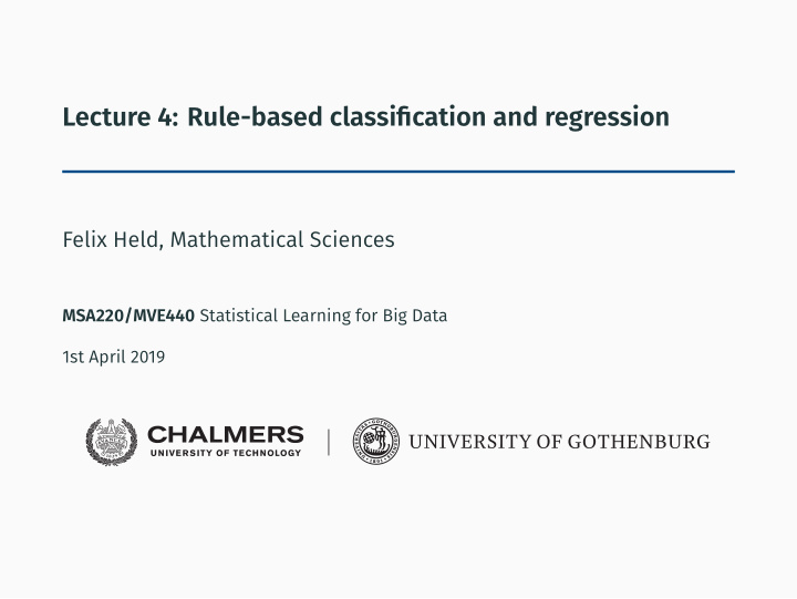 lecture 4 rule based classification and regression