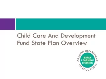 Child Care And Development  Fund State Plan Overview  What is CCDF  Department  Provides