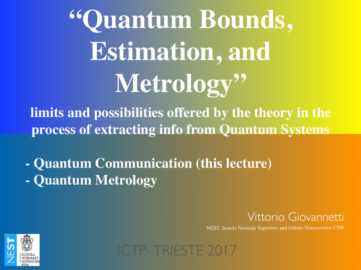 quantum bounds estimation and metrology