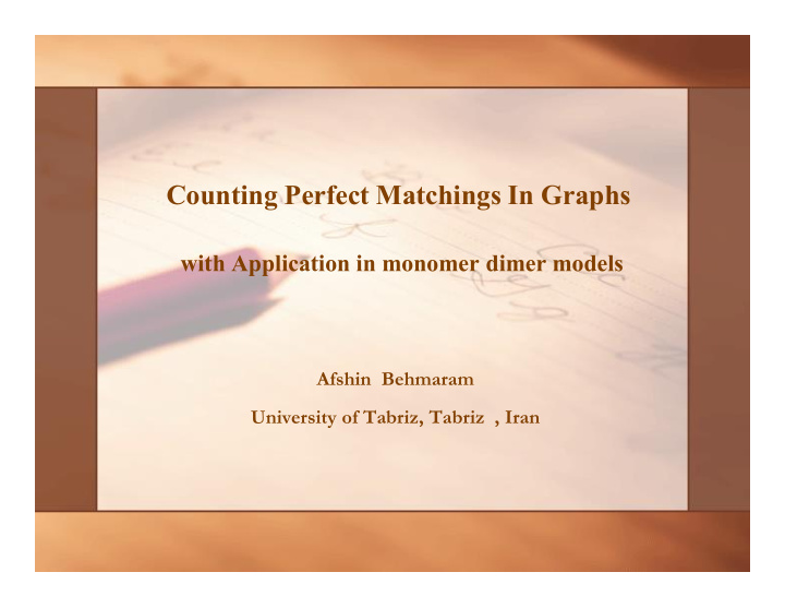 counting perfect matchings in graphs