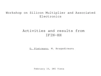 Activities and results from  IFIN-HH  D. Pietreanu, M. Bragadireanu  February 16, SMI Viena  Timing