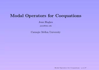 Modal Operators for Coequations  Jesse Hughes  jesse@cmu.edu  Carnegie Mellon University  Modal