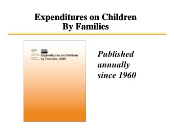 Expenditures on Children  Expenditures on Children  B F  B F  By Families  By Families  ili  ili