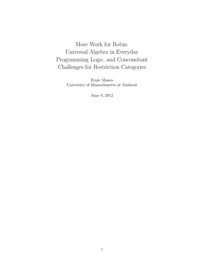more work for robin universal algebra in everyday