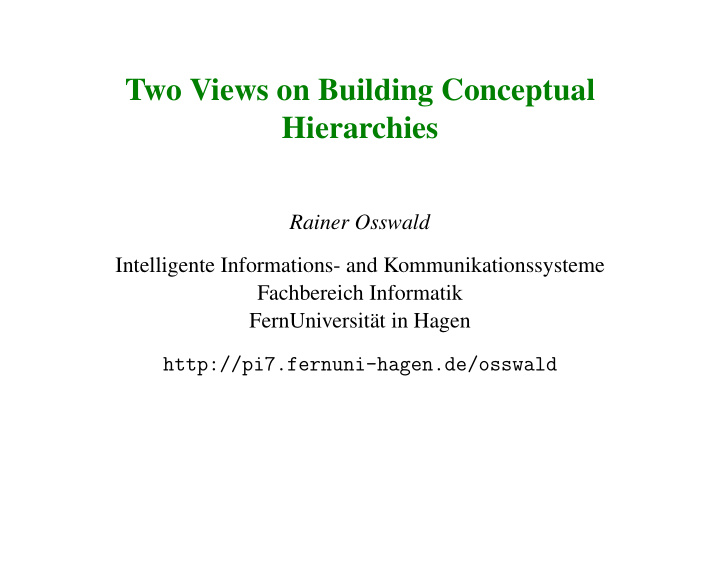 two views on building conceptual hierarchies