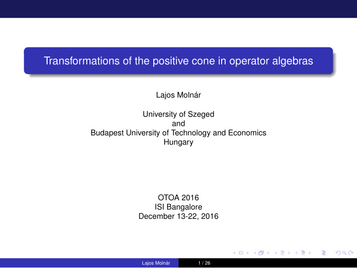 transformations of the positive cone in operator algebras