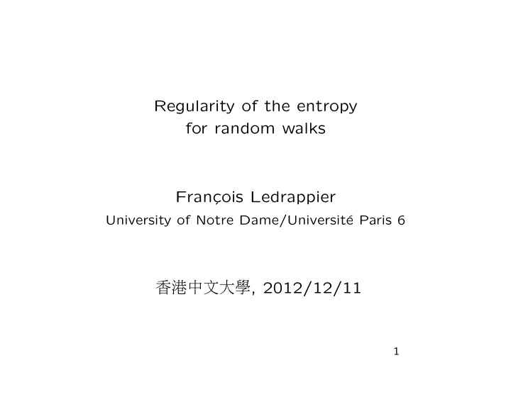 regularity of the entropy for random walks fran cois