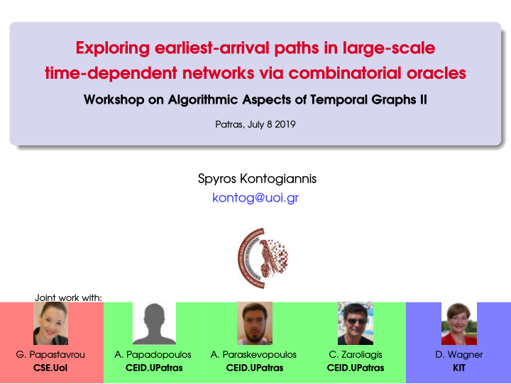 exploring earliest arrival paths in large scale time