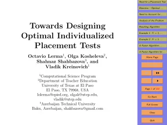 Towards Designing  Resulting Algorithm  Optimal Individualized Example 1: N = 3 , . . . Example 2: