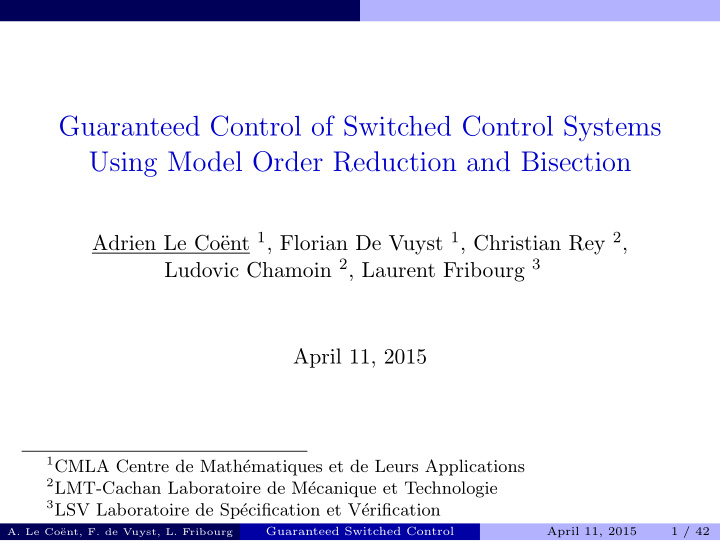 guaranteed control of switched control systems using